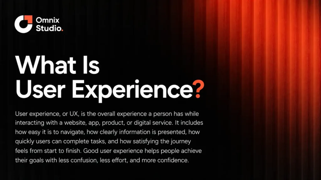 What Is User Experience?